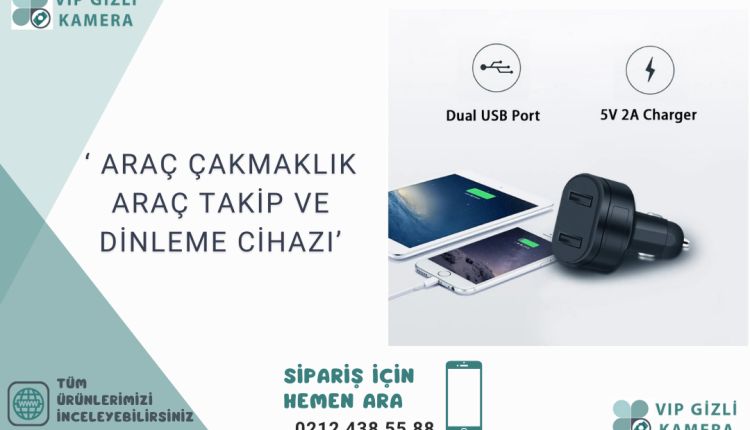 Arac Cakmaklik Arac Takip Ve Dinleme CIhazi